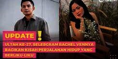 Ultah ke-27, Selebgram Rachel Vennya Bagikan Kisah Perjalanan Hidup yang Berliku-liku