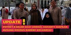 Potret Seleb Saat Umrah, Ashanty Siapkan Busana Khusus Bareng Keluarga!