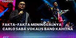 Fakta-Fakta Meninggalnya Carlo Saba Vokalis Band Kahitna