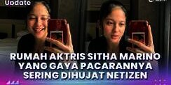 Rumah Aktris Sitha Marino yang Gaya Pacarannya Sering Dihujat Netizen