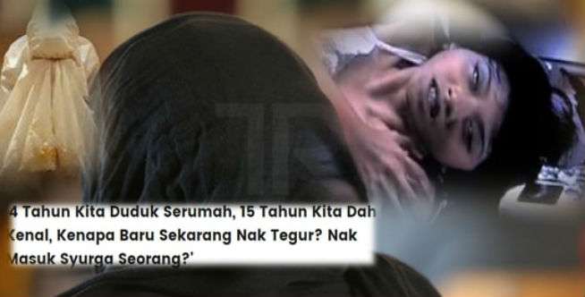 'Kenapa Baru Sekarang Kau Tegur?'