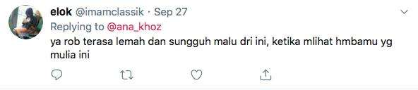 Kita harusnya malu melihat hamba yang mulia ini.