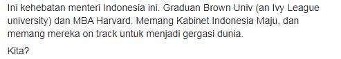 Indonesia dalam jalur yang benar untuk jadi raksasa dunia.