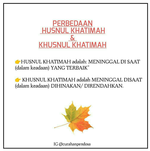 perbedaan husnul khatimah dan khusnul khatimah