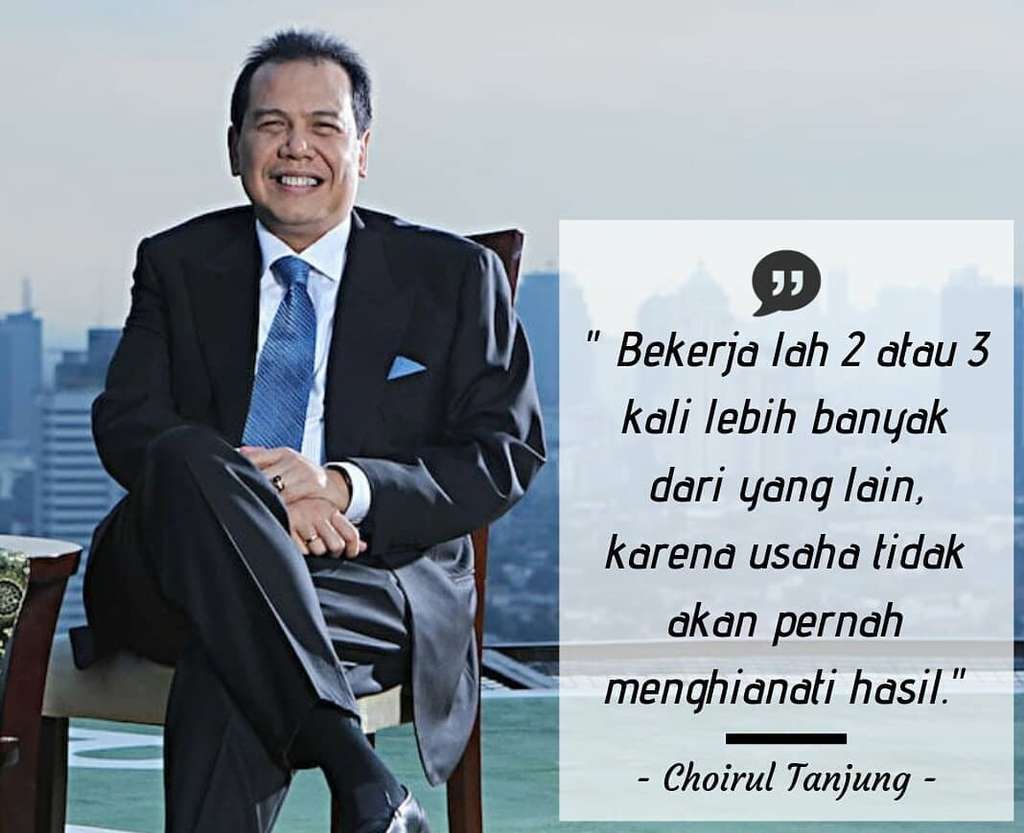 Quotes Chairul Tanjung