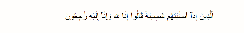 QS. Al Baqarah 156 QS. Al Baqarah 156