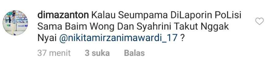 Nikita Mirzani ditantang netizen seandainya diperkarakan di polisi.