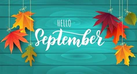 Welcome September