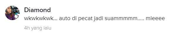 Langsung dipecat jadi suami.
