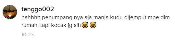 Dasar penumpang manja.