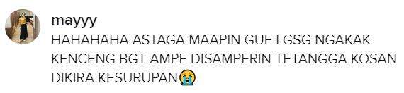 Ngakak parah sampai dikira kesurupan.