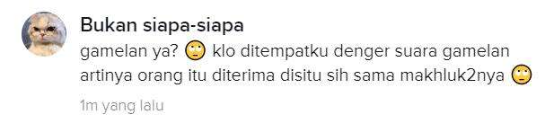 Dengar suara gamelan artinya diterima oleh penunggu gunung.