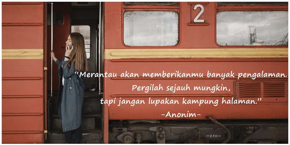 Kata Mutiara Motivasi Semangat untuk Anak Rantau