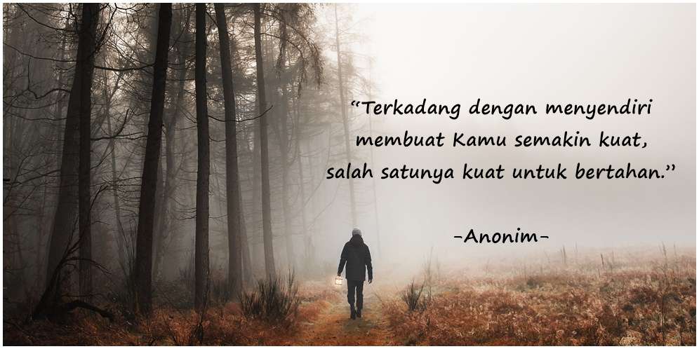 Kata-Kata Sendiri Itu Indah
