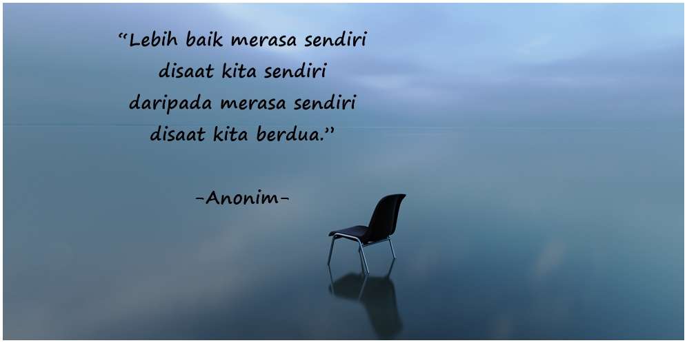 Kata-Kata Sendiri Itu Indah