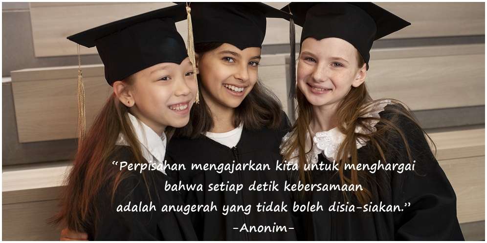Kata Mutiara Perpisahan Sekolah untuk Teman Kata Mutiara Perpisahan Sekolah untuk Teman