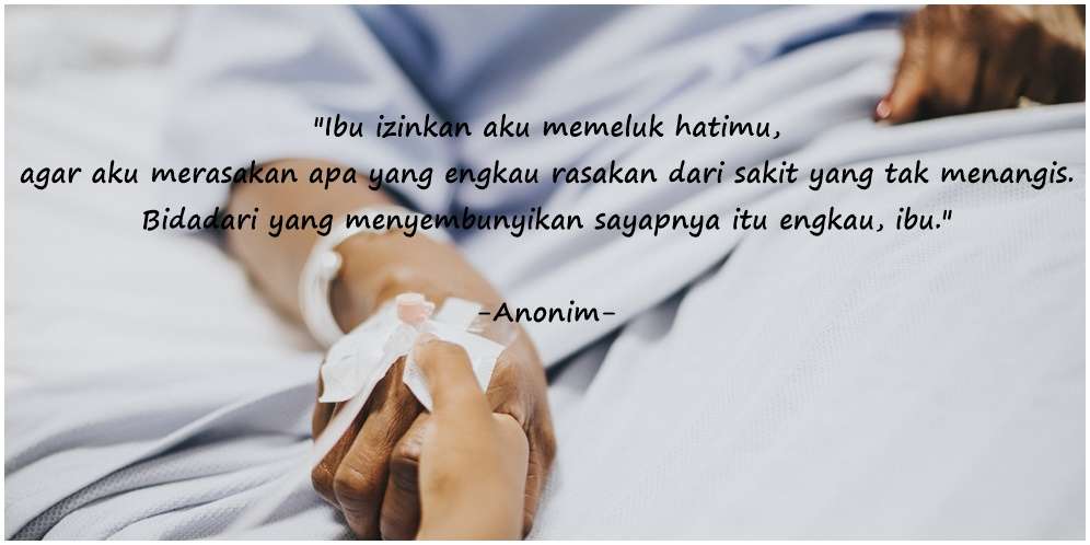 Kata-kata Sedih untuk Ibu yang Sedang Sakit