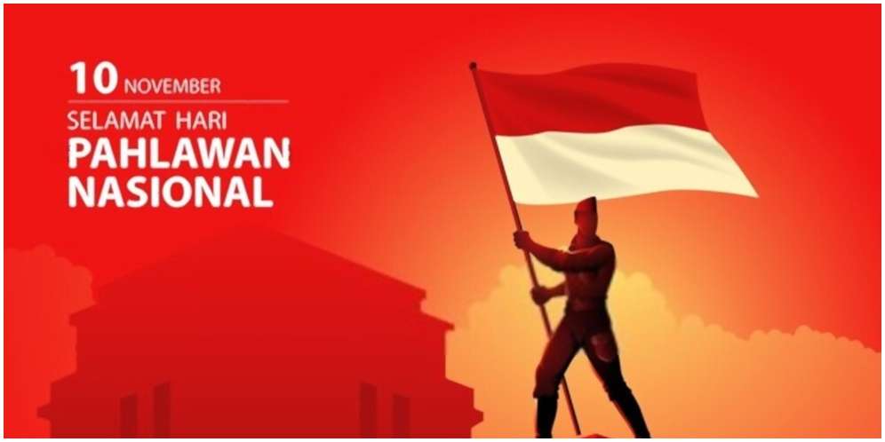 Ucapan Selamat Hari Pahlawan 10 November
