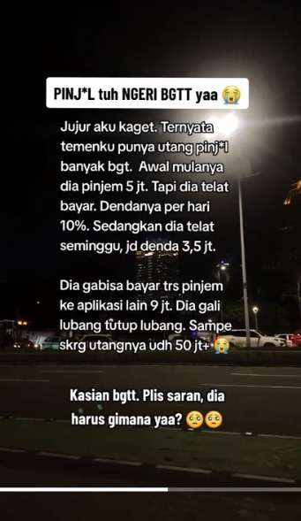 Cerita Terlilit Pinjol, Karena Denda Telat Bayar Berujung Gali Lobang Tutup Lobang Hingga Lebih Rp50 Juta