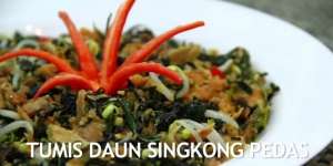 Video : Tumis Daun Singkong Pedas
