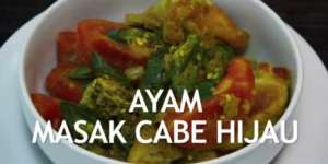 Video : Ayam Masak Cabe Hijau