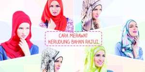 Cara Mudah Merawat Jilbab Rajut