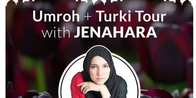 Jenahara: Umroh Sambil Wisata ke Turki