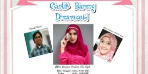 Ayo Ikuti Talkshow `Cantik Bareng Dream-Zaskia Mecca`, Gratis!