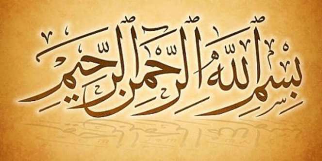 Makna dan Keutamaan Bismillah dalam Al Quran