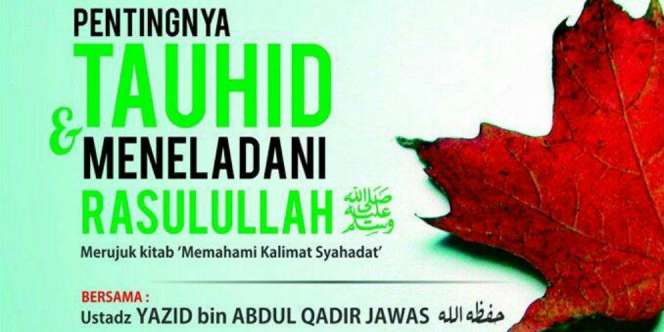 Kajian Akbar: Pentingnya Tauhid Meneladani Rasulullah