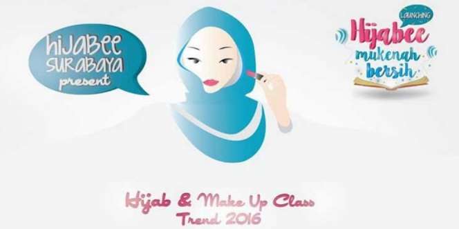 Hijaber Surabaya: Hijab and Make Up Class Trend 2016