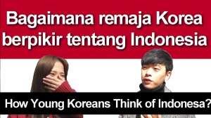Reaksi Mengejutkan Remaja Korea tentang Indonesia