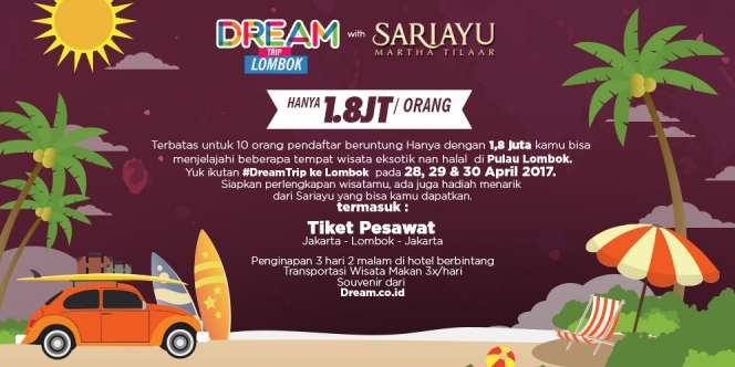 #DreamTrip: Ayo Explore Lombok bareng Dream.co.id & Sariayu