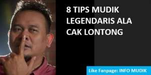8 Tips Mudik ala Cak Lontong 'Ingat, Ini Mudik Bukan Minggat'