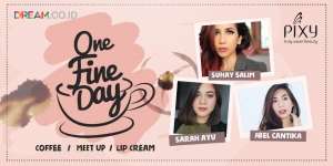 Selamat! 3 Tim Cantik Siap Bertarung di One Fine Day