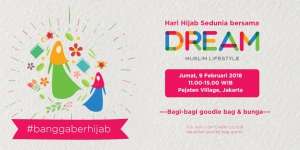 Jangan Lupa! Dream #BanggaBerhijab di Pejaten Village