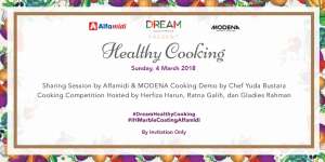 Ikuti 'Healthy Cooking' Bareng Ratna Galih, Herfiza, & Gladies