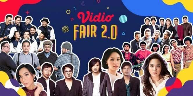 Tonton Live Streaming Vidio Fair 2.0 Bersama Artis-artis Top Indonesia