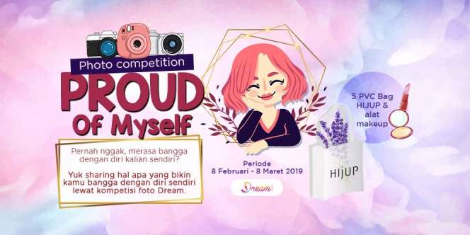 Ikuti Kompetisi 'Proud of Myself', Dapatkan Hadiah Menarik