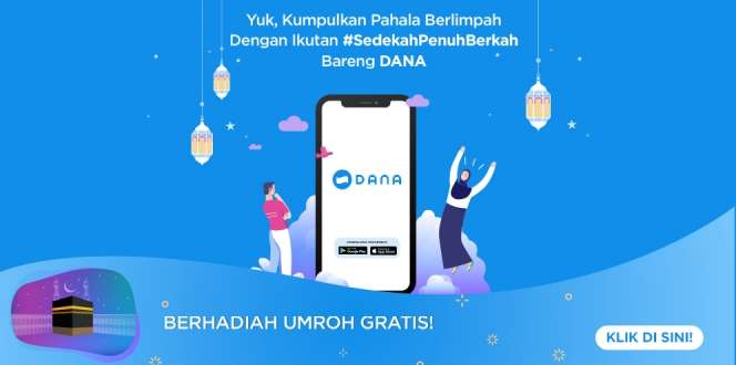 #SedekahPenuhBerkah Bareng DANA, Menangkan Hadiah Umrah!