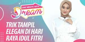 Trik Tampil Elegan di Hari Raya Idul Fitri