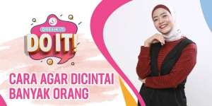 Jangan Minder, Ini Cara Agar Dicintai Banyak Orang
