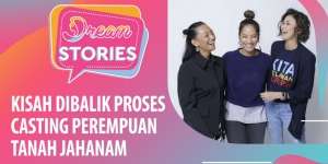 Kisah di balik Proses Casting Perempuan Tanah Jahanam