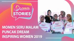 Momen Seru Malam Puncak Dream Inspiring Women 2019