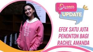 Efek 1 Juta Penonton Buat Rachel Amanda