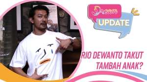 Rio Dewanto Sempat Takut Tambah Anak?