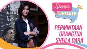Permintaan Orangtua Sheila Dara Saat Film NKCTHI Tembus 1 Juta