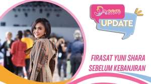 Yuni Shara Merasakan Firasat Ini Sebelum Kebanjiran