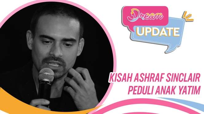 Kisah Ashraf Sinclair Peduli Anak Yatim