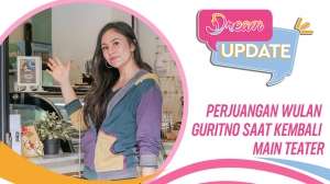 Perjuangan Wulan Guritno Kembali Main Teater